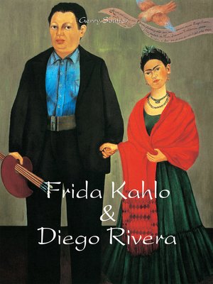 cover image of Frida Kahlo & Diego Rivera